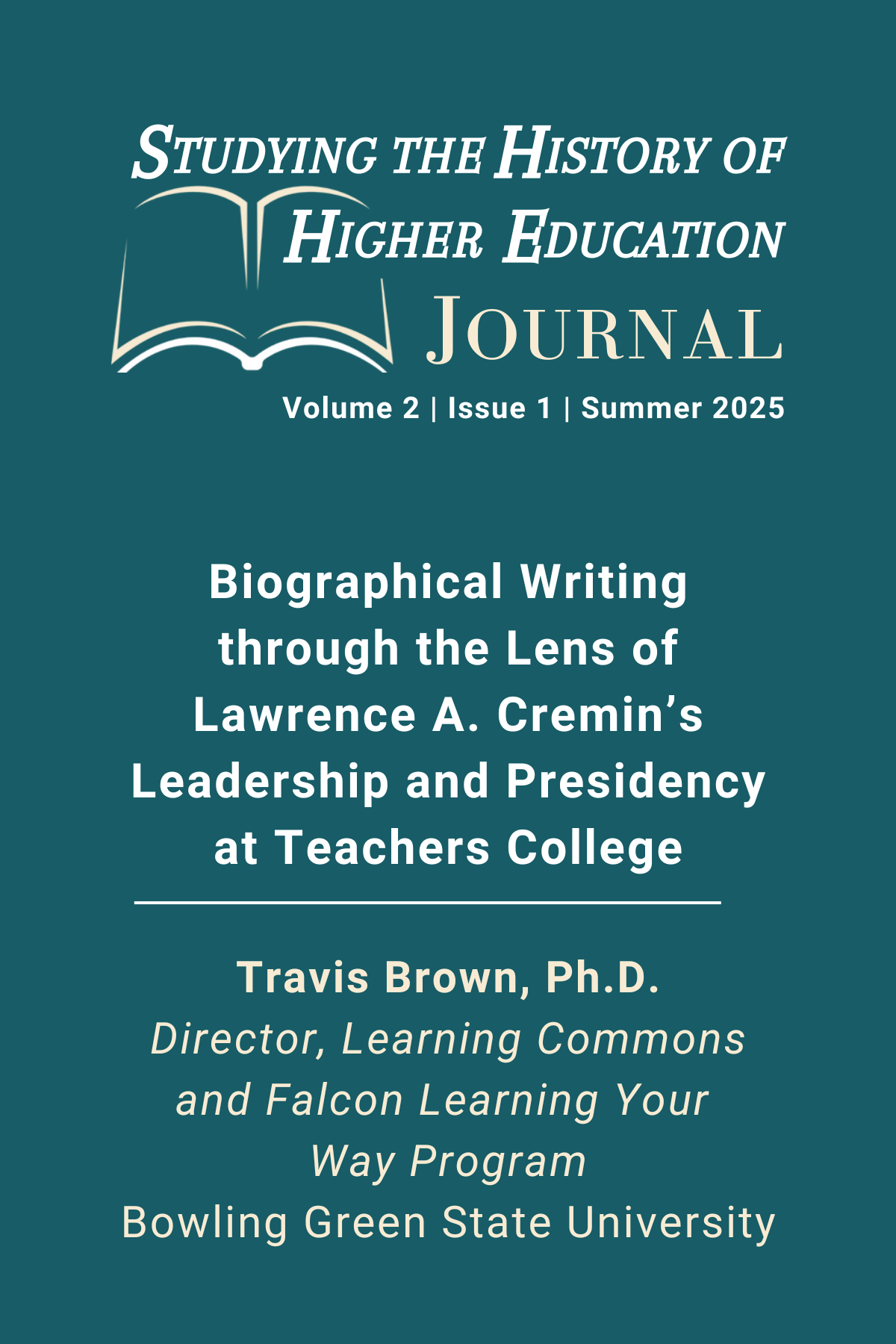 Cover image of article #4 of the Studying the History of Higher Education Journal including the SHHE Journal logo, name of the article title, author, and title of the author