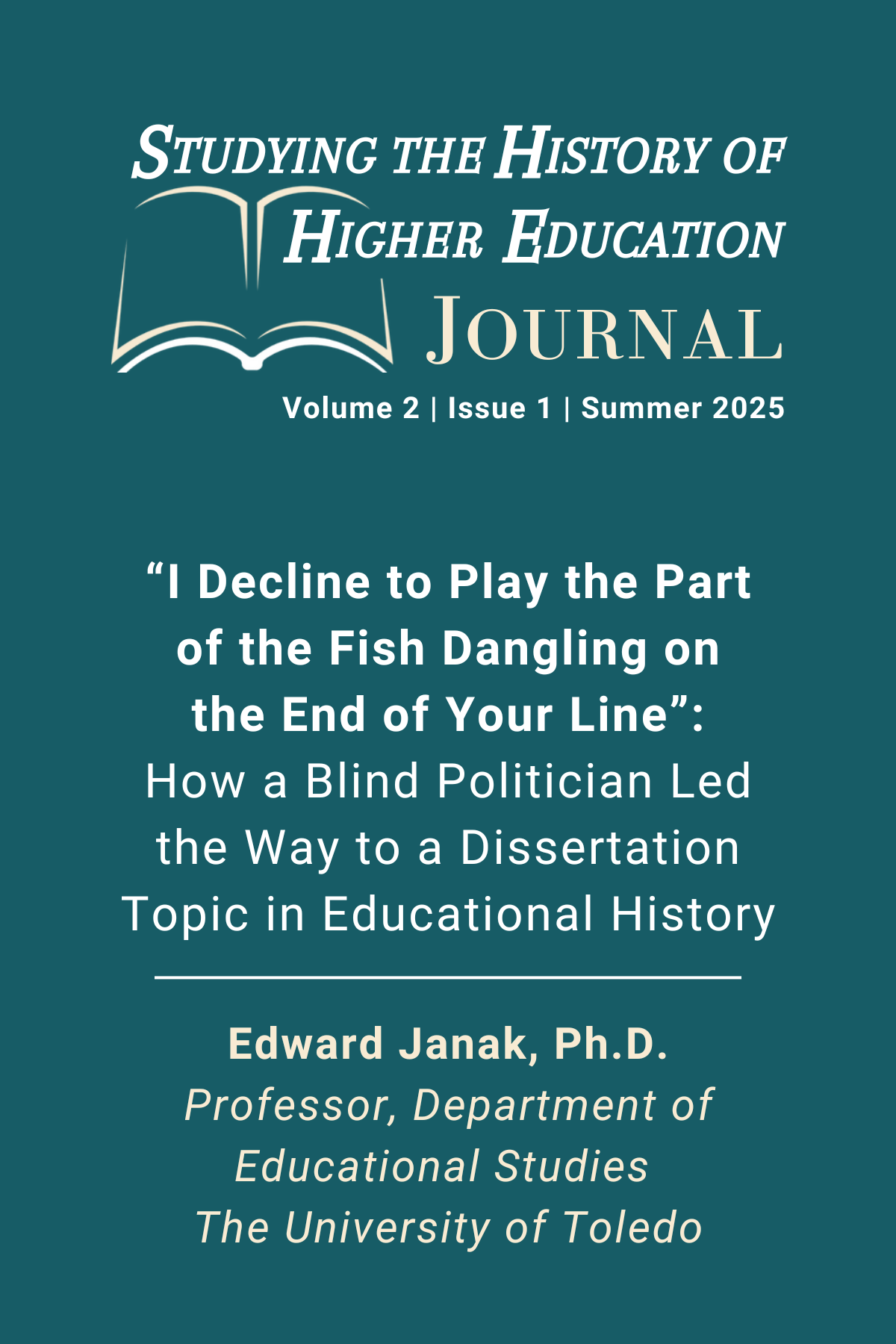 Cover image of article #3 of the Studying the History of Higher Education Journal including the SHHE Journal logo, name of the article title, author, and title of the author